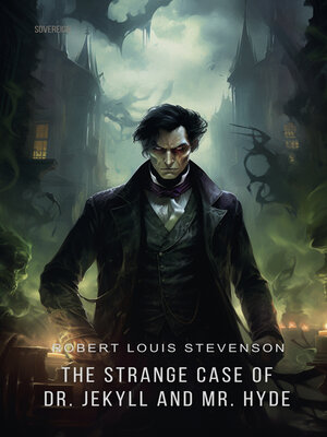 cover image of The Strange Case of Dr. Jekyll and Mr. Hyde